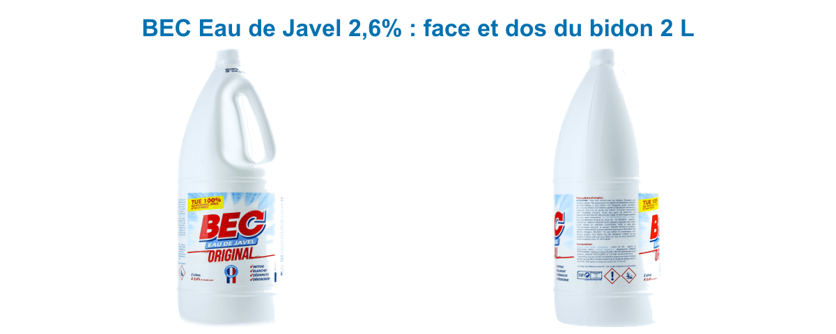 Eau de Javel BEC 2,6% : recto avec logo et verso avec mode d'emploi et pictogrammes de sécurité