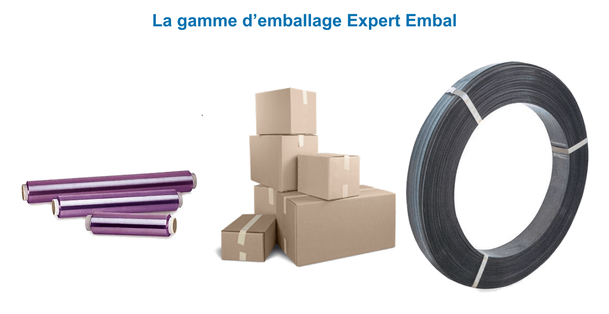 Gamme Expert Embal : film étirable en rouleaux, caisses américaines en carton et feuillard de cerclage acier