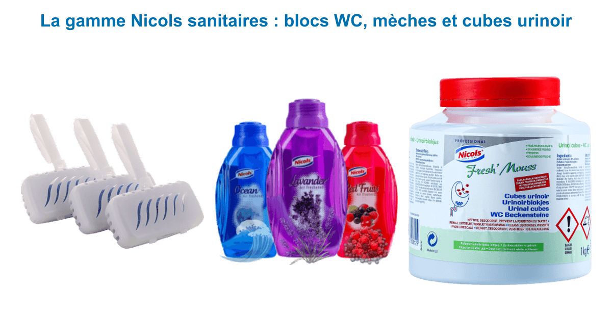 Gamme Nicols sanitaires : blocs WC parfum Ocean, désodorisant mèche 375 ml et cube anti-tartre urinoir