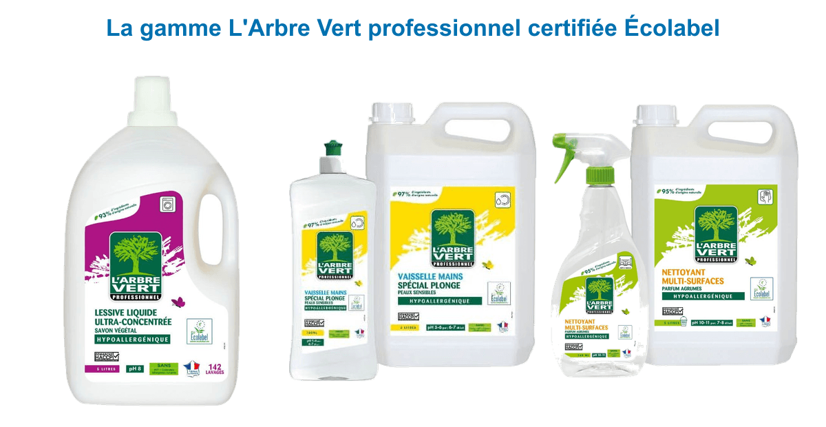 Gamme L'Arbre Vert professionnel certifiée Écolabel : lessive liquide 5 L, liquide vaisselle peaux sensibles, nettoyant multi-surfaces