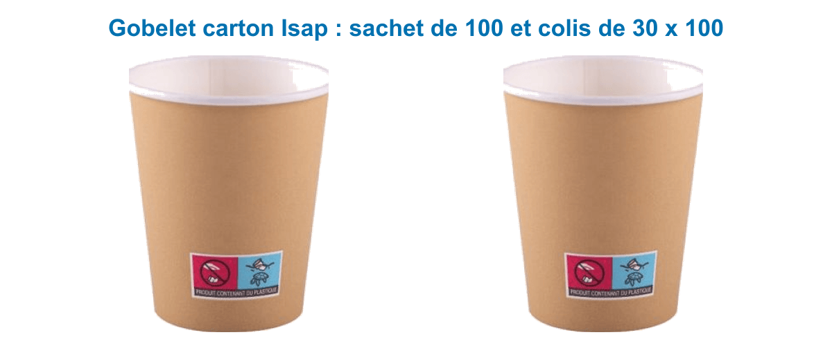 Gobelet carton Isap 20 cl en sachet de 100 unités et colis de 30 x 100