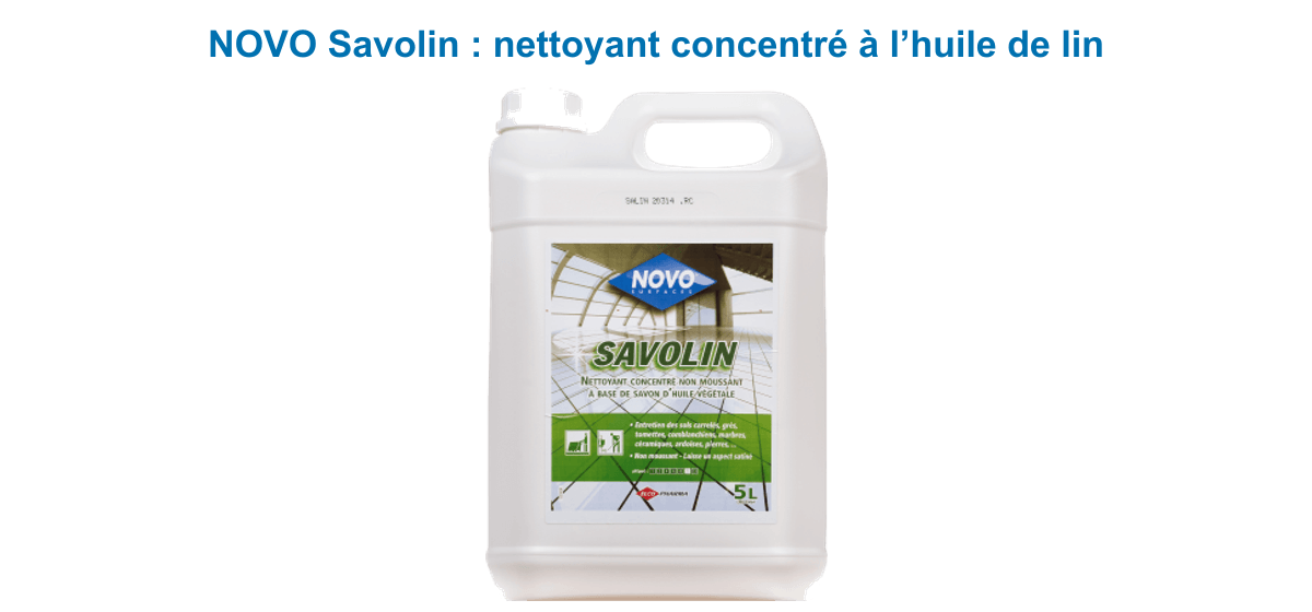 Novo Savolin, nettoyant concentré non moussant à l'huile de lin pour sols carrelés, grès et tomettes, bidon 5 L