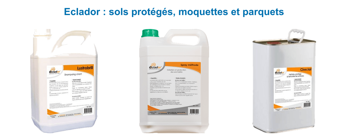 Produits Eclador par usage : Lustrobrill shampoing cirant, Spray Méthode nettoyant réparateur et cire bois Cireclat